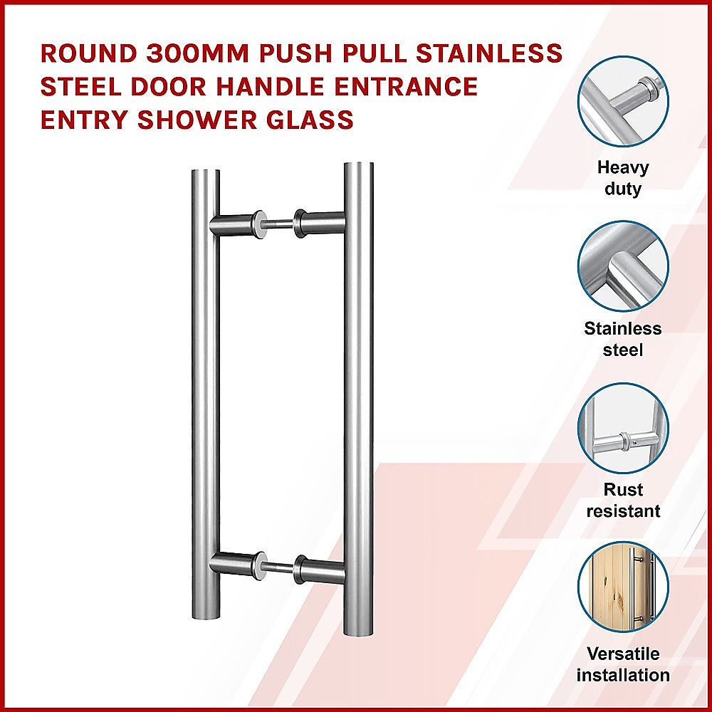 Round 300mm Push Pull Stainless Steel Door Handle Entrance Entry Shower Glass